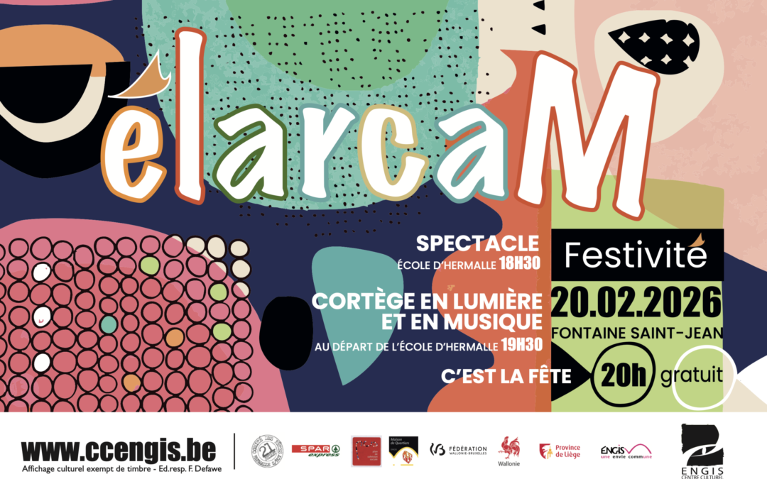 ELARCAM 2026 : la fête qui réchauffe les cœurs revient le 20 février !